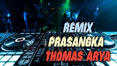 PRASANGKA REMIX
