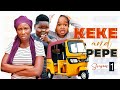 KEKE AND PEPE 1 (New Movie) Ebube Obio/Sonia Uche/Chikamso Ejiofor Latest 2022 Nigerian Full Movies