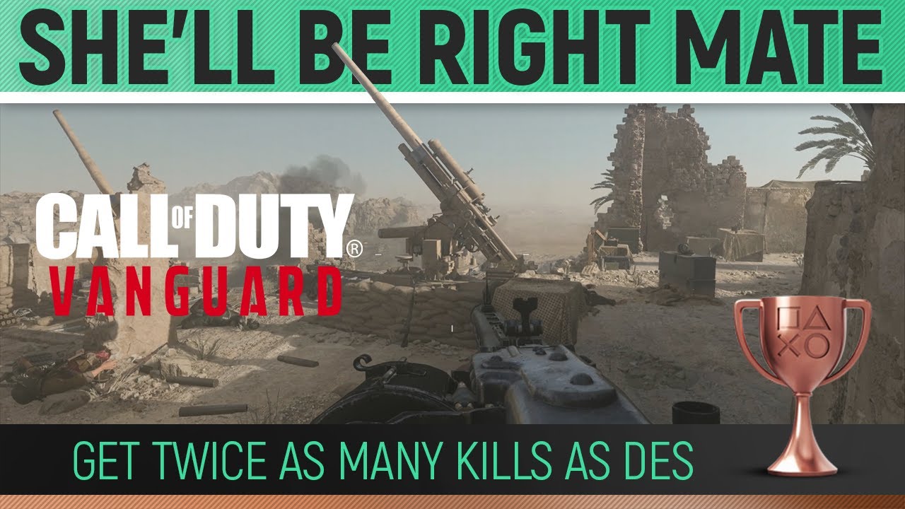 Call of Duty Vanguard - She'll Be Right Mate 🏆 Trophy Guide (Mission 8 ...