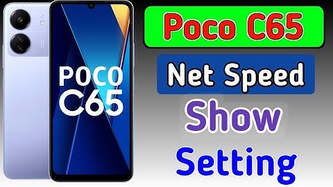 How To Show Net Speed In Poco C65 | Poco c65 phone me network speed show kaise kare