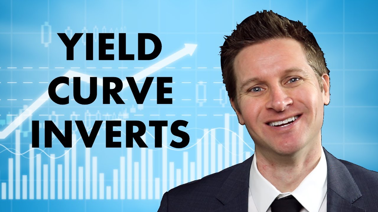 Inverted Yield Curve Explained in 5 Minutes - YouTube