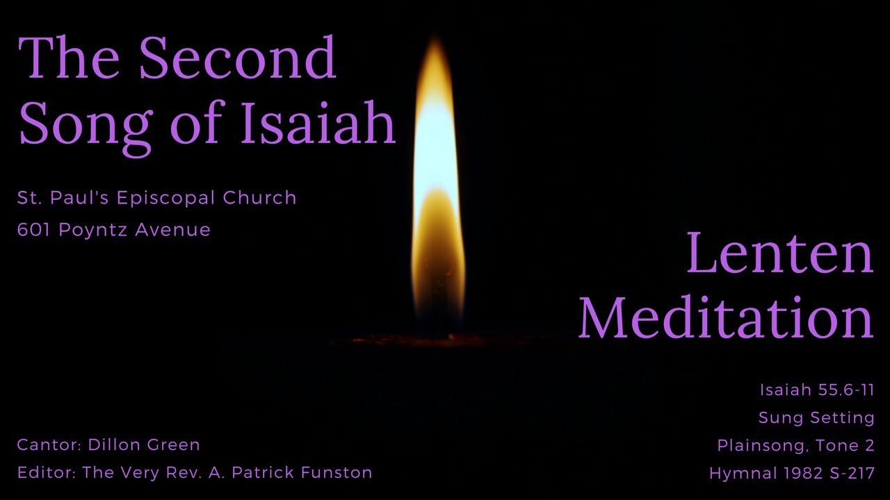 Lenten Meditation: Second Song of Isaiah
