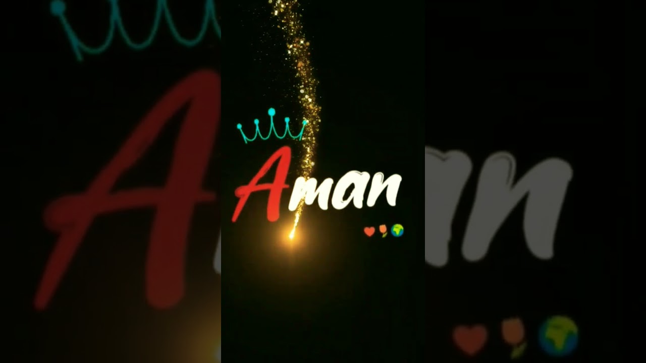 Aman name whatsap status || comment on your name 😘 