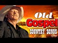 Download Lagu Greatest Old Country Gospel Songs With Lyrics - Top Best Old Country Gospel Songs By Alan Jackson