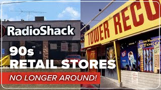 15 Forgotten 1990s Stores That No Longer Exist!