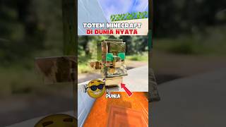 Totem minecraft di dunia nyata ‼️