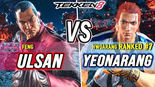 T8 🔥 Ulsan (Feng) vs Yeonarang (#7 Ranked Hwoarang) 🔥 Tekken 8 High Level Gameplay