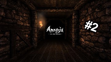 Amnesia The Dark Descent: Playthrough Part: 2