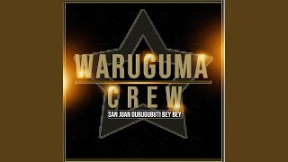 Video thumbnail of "Waruguma Crew - Tirou Tuguchu"