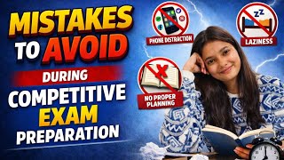 Mistakes to❌ avoid 🤔during 💯🤫competitive🤨exam preparation🔥| YE GALTIYAN NA KAREN ❌🧐