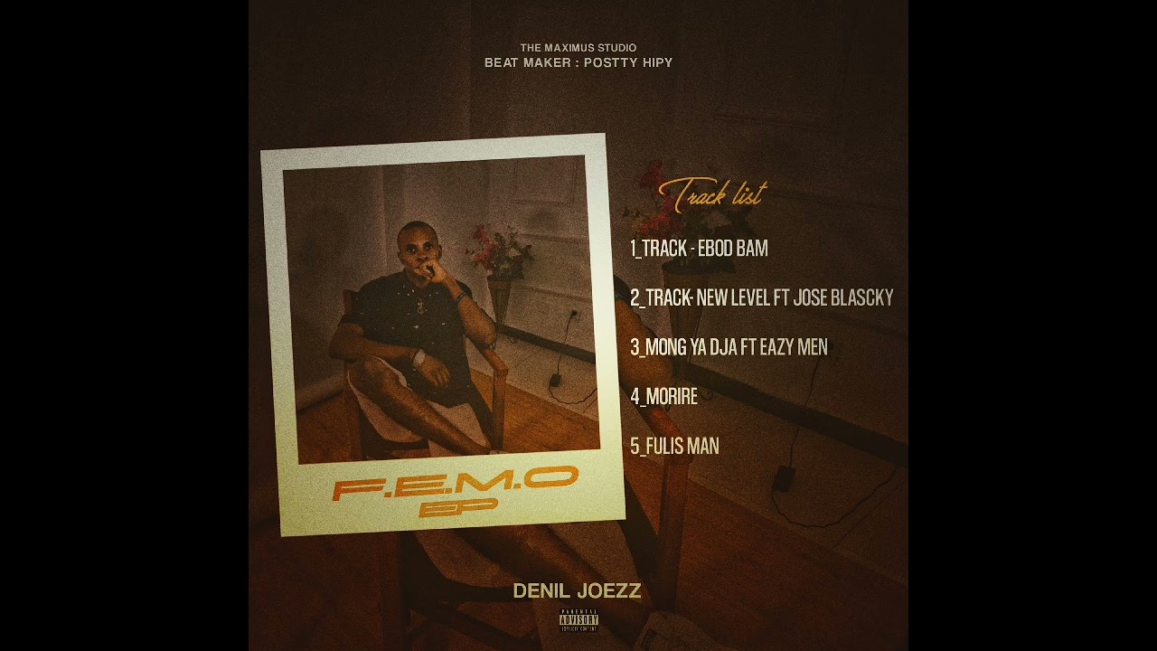 F.E.M.O-EP_-_DENIL JOEZZ( NEW LEVEL) ft JOSE BLASCKY B.N_- @JoseBlaskyOficiall  PISTA 2