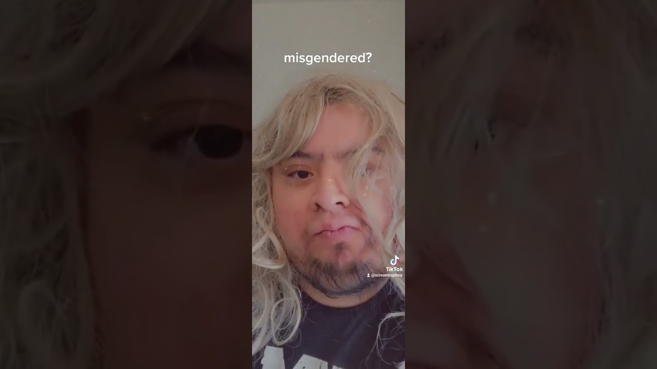 Misgendered?