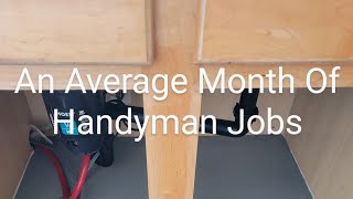 An Average Month Of Handyman Jobs