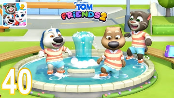 My Talking Tom Friends 2 Gameplay Walkthrough Part 40 (Early Access)