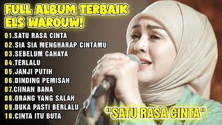 'SATU RASA CINTA' - TOP 10 LAGU TERBAIK ELS WAROUW - FULL ALBUM!
