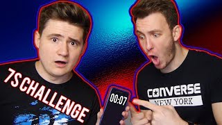 7 Second Challenge W House