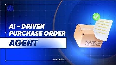 Fusefy Order Processing Agent | Automate Your Business Tasks with AI