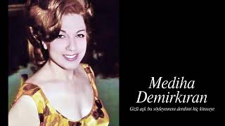Mediha Demirkıran ~ Gizli Aşk Bu Söyleyemem Derdimi Hiç Kimseye