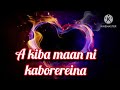 A Kiba Maan Ni Kaborereina By Lela Ft Tiimei