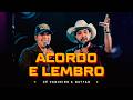 Nattan, Zé Vaqueiro - Acordo e Lembro (Clipe Oficial) | DVD Paredão Do Nattan