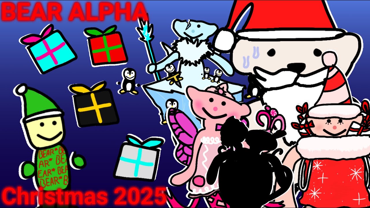 Christmas 2025 (Bear Alpha Animation)
