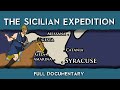 The Sicilian Expedition - Complete Documentary