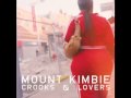 Mount Kimbie - Would Know [Crooks & Lovers]