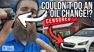 Quick Lube Strikes Back! Another Subaru Botched By A Quick Lube, Couldn't Do A Simple Oil Change!?