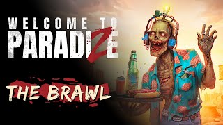 Welcome to ParadiZe (Original Game Soundtrack) - The Brawl