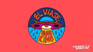 Yilberking - El Viaje ( Guaracha )