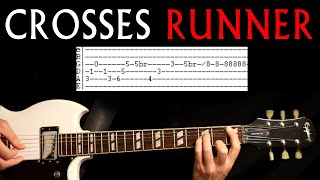 Crosses Runner Guitar Lesson / Guitar Tab / Guitar Tabs / Guitar Chords / Guitar Cover †††