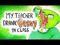My Science Teacher Drank Gravy (Weird Teacher Stories)