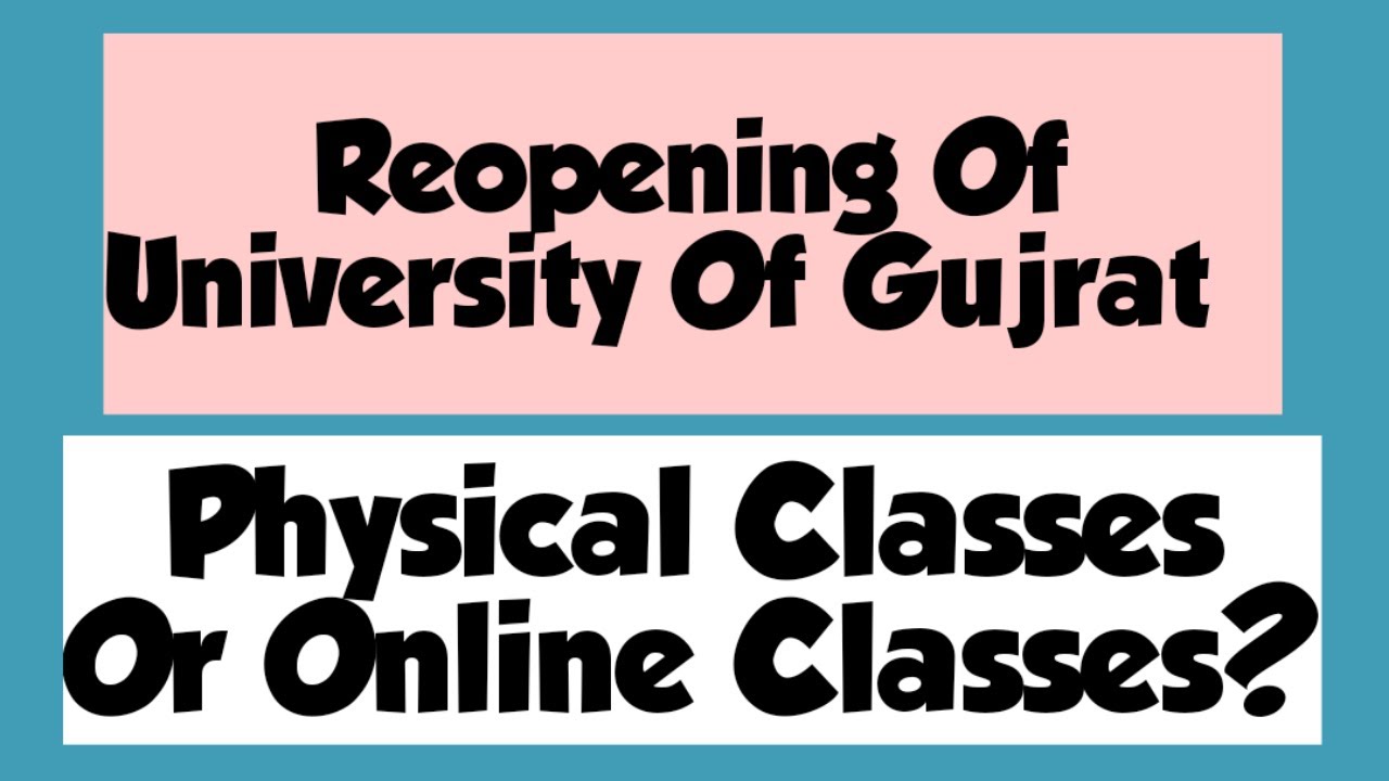 Reopening Of UOG | UOG Is Reopening From 7th January Or Not? | Physical Classes Or Online Classes?