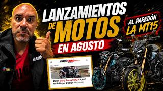 Estos son los lanzamientos de agosto😱PAREDON yamaha MT15 llora!😭🔥   Live Fullgass