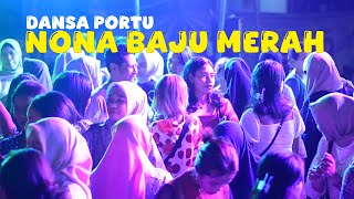 LAGU JOGET - DANSA PORTU - NONA BAJU MERAH - REMIX RHYAS RMRX