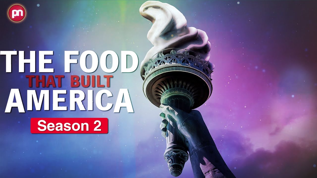 The Food That Built America Season 2: Is It Renewed For 2 Season? -  Premiere Next - YouTube