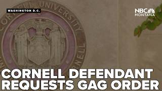 Cornell defendant asks for gag order, accuses Jane Doe's lawyer of 'orchestrated campaign'