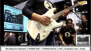 NAMM 2017 - THOMAS BLUG - LIVE! BluGuitar.com Amp1 Booth - Amazing Guitar Tone!!! chords