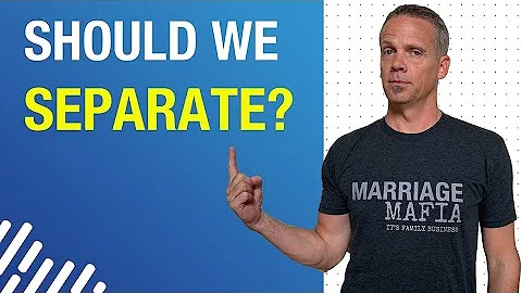 Is Separation Good for Marriage? | How to Know When to Separate
