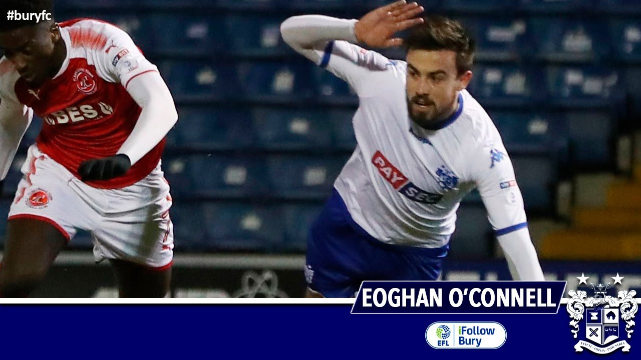 YouTube Teaser: Eoghan O'Connell bury fc message board
