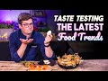 Taste Testing the Latest Food Trends | Sorted Food