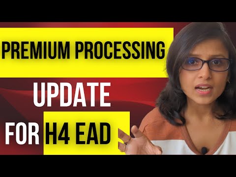 H4 EAD Premium Processing Update & USCIS Announcements