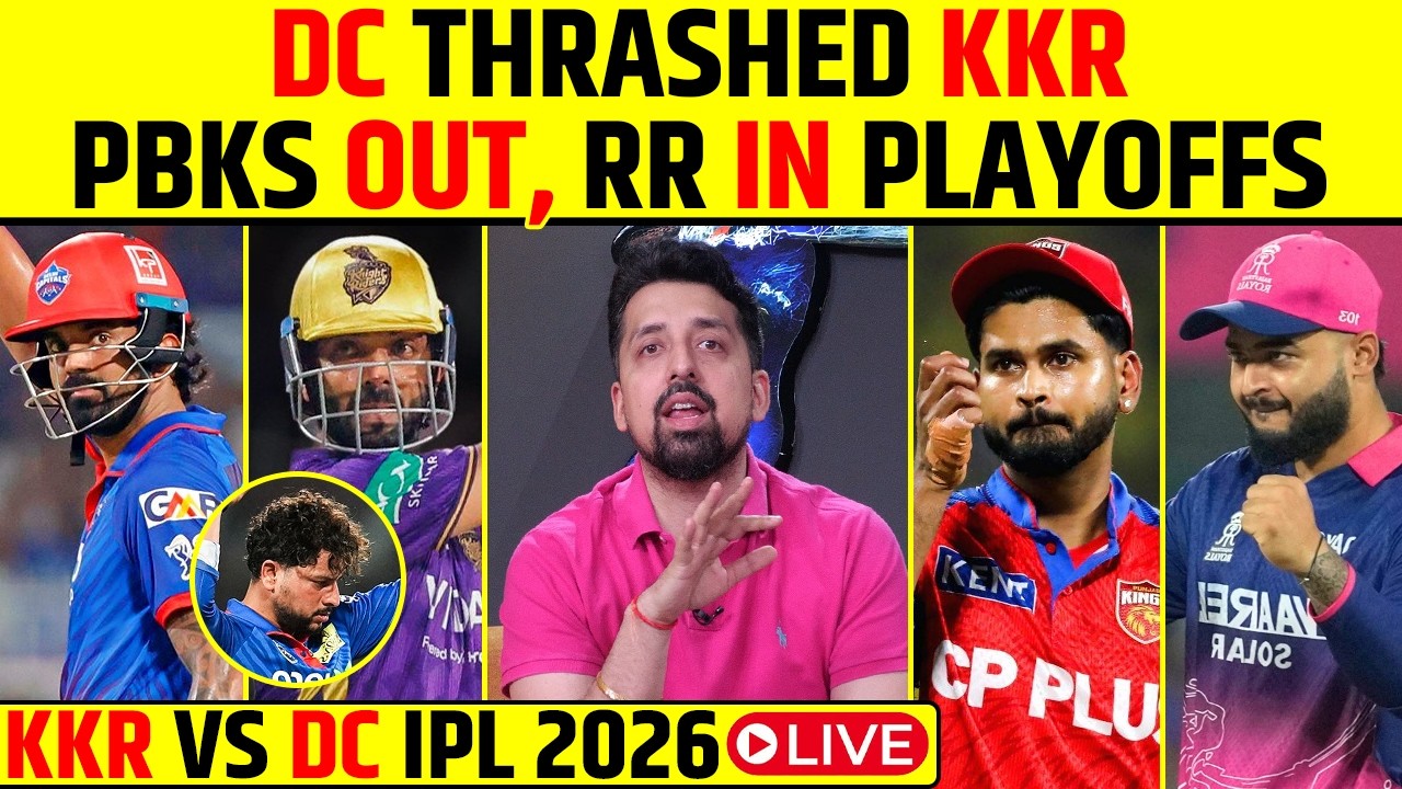 🔴KKR VS DC IPL 2026 LIVE: DC THRASHED KKR, PBKS OUT, RR IN PLAYOFFS #kkrvsdc #ipl2026