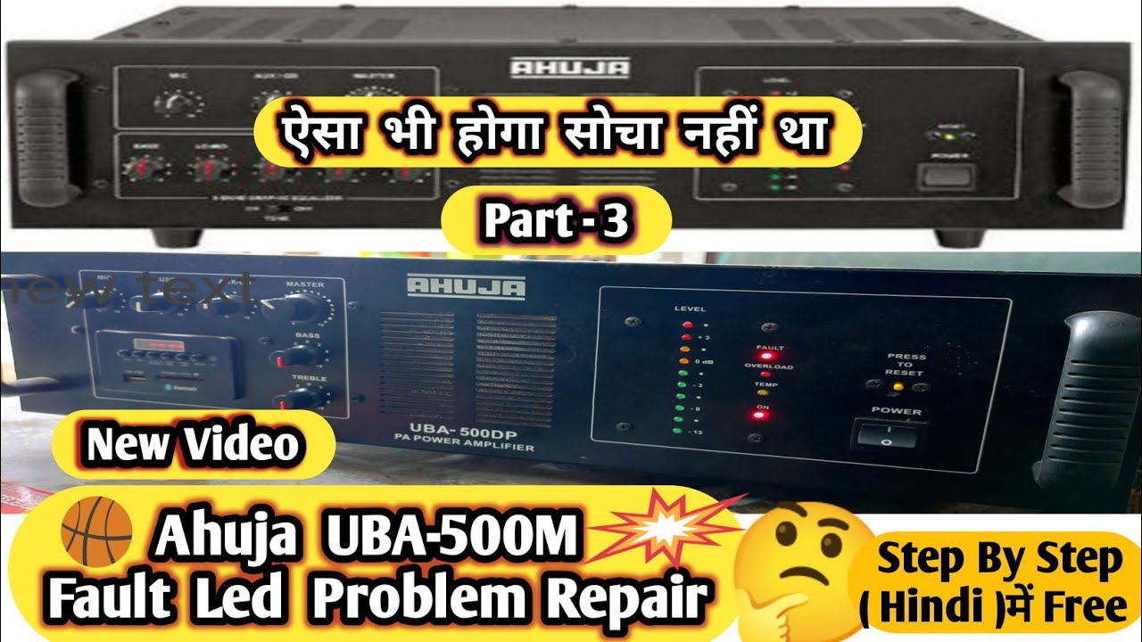 Ahuja Amplifier UBA500DP Fault Led Problem Repair How To Repair