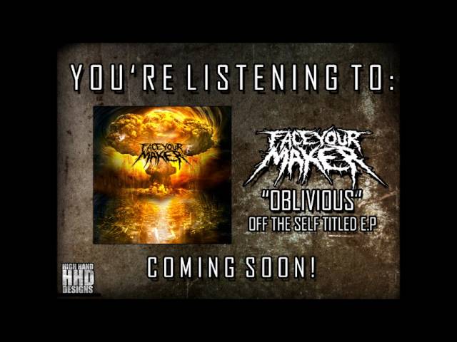 Watch Face Your Maker - Oblivious on YouTube Watch Face Your Maker - Oblivious on YouTube