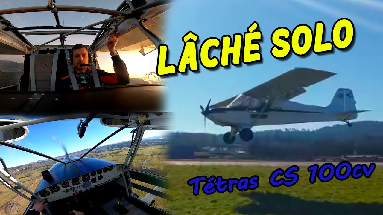 MON PREMIER VOL SEUL À BORD !!! - Tetras CS 100cv