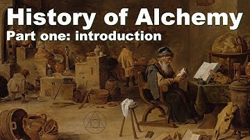 History of Alchemy - part 1: introduction