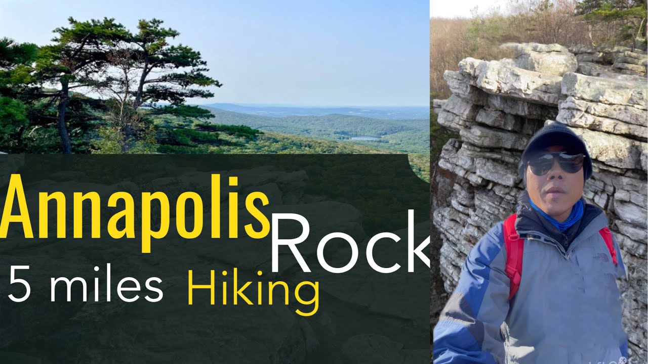 5 mile hiking Annapolis rock, and Black rock overlook YouTube