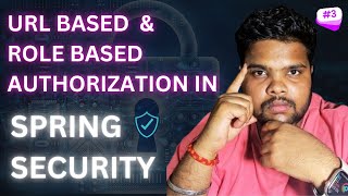 URL Based & Role Authorization and Authentication in Spring Security 6 | Spring Security 6 Tutorial