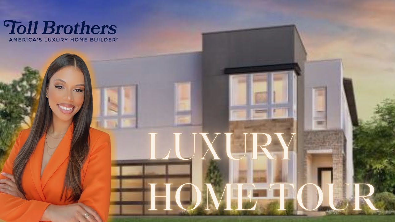 NEW CONSTRUCTION TOUR | TOLL BROTHERS